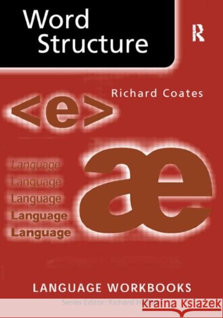 Word Structure Richard Coates 9780415206310 Routledge - książka