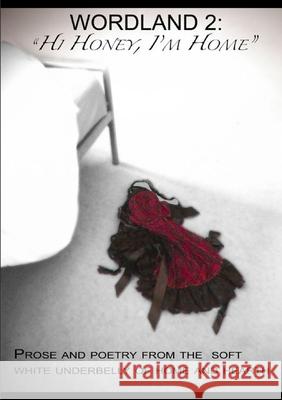 Wordland 2: Hi Honey, I\'m Home! Editor Terr 9781291083408 Lulu.com - książka