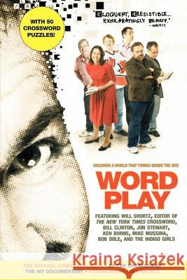 Wordplay: The Official Companion Book Creators of the Hit Documentary          Will Shortz 9780312364038 St. Martin's Griffin - książka