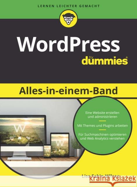 WordPress Alles-in-einem-Band für Dummies Sabin–Wilson, Lisa 9783527714407 John Wiley & Sons - książka