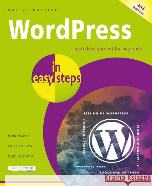 Wordpress in Easy Steps Darryl Bartlett 9781840788532 In Easy Steps - książka