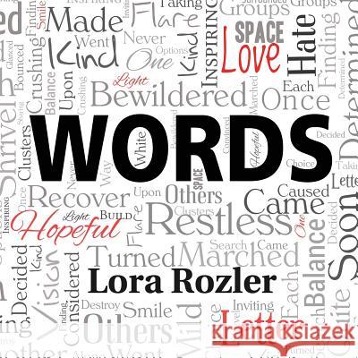 Words Lora Rozler Lora Rozler  9780994757609 Words on a Limb Press - książka