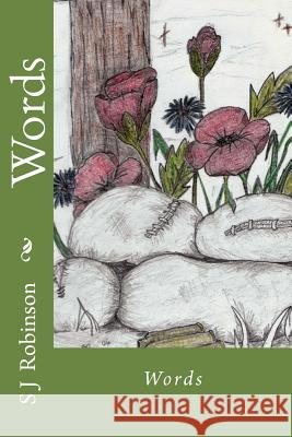 Words S. J. Robinson 9781542783484 Createspace Independent Publishing Platform - książka