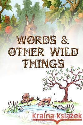 Words & Other Wild Things Barry Harris Tipton Poetry Journal 9781540381576 Createspace Independent Publishing Platform - książka