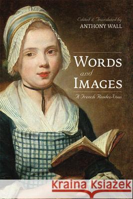Words and Images: A French Rendez-vous Wall, Anthony 9781552382592 GAZELLE DISTRIBUTION TRADE - książka