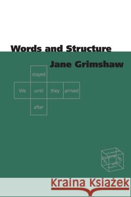 Words and Structure R. Grimshaw Jane B. Grimshaw Jane Grimshaw 9781575864228 Center for the Study of Language and INF - książka