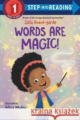 Words Are Magic! Zaila Avant-Garde Felicia Whaley 9780593571682 Random House Books for Young Readers - książka