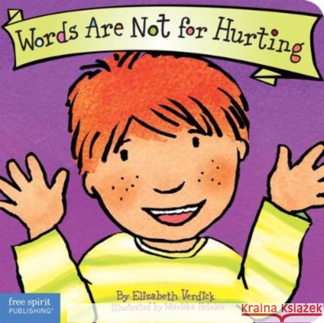 Words Are Not for Hurting Elizabeth Verdick Marieka Heinlen 9781575421551 Free Spirit Publishing - książka