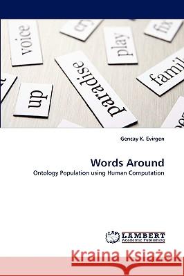 Words Around Gencay K Evirgen 9783838346809 LAP Lambert Academic Publishing - książka