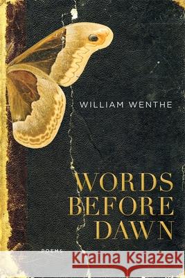 Words Before Dawn William Wenthe 9780807144817 Louisiana State University Press - książka