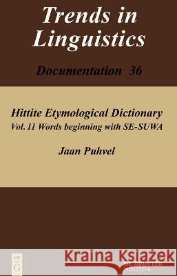 Words beginning with SE, SI, SU Jaan Puhvel 9783110702835 De Gruyter - książka