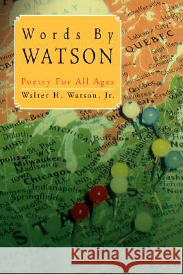 Words by Watson Walter H. Jr. Watson 9781425774097 Xlibris Corporation - książka