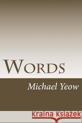 Words: double-edged sword Yeow, Michael S. L. 9781976190216 Createspace Independent Publishing Platform - książka