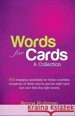 Words for Cards: A Collection Belinda Hultgren Blucanvis Branding                       Bruce Hultgren 9780987110602 Pocketangels - książka