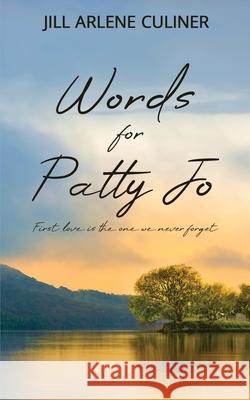 Words for Patty Jo Jill Arlene Culiner 9781509264414 Wild Rose Press - książka