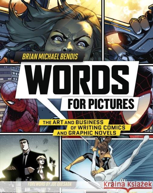 Words for Pictures B Bendis 9780770434359 Watson-Guptill Publications - książka