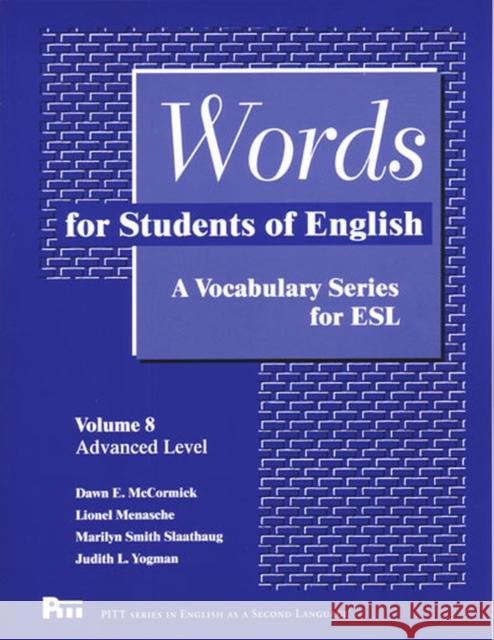 Words for Students of English: A Vocabulary Series for ESL McCormick, Dawn E. 9780472089482 University of Michigan Press - książka