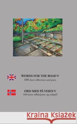 Words for the Road V: 100 short reflections and puns George Manus 9788743028383 Books on Demand - książka