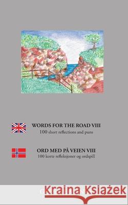 Words for the Road VIII: 100 short reflections and puns Manus, George 9788743012306 Books on Demand - książka