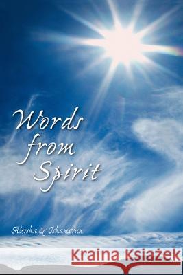 Words from Spirit Aleisha                                  Ishamcvan 9781425130527 Trafford Publishing - książka