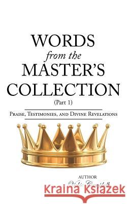 Words from the Master's Collection: Part 1 Vickie Campbell 9781491717042 iUniverse.com - książka