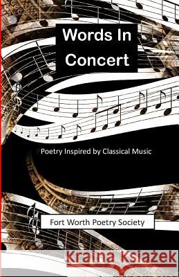 Words In Concert: Poetry Inspired by Classical Music Baldwin, Michael 9781093494938 Independently Published - książka