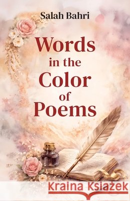 Words in the Color of Poems Bahri, Salah 9798902233701 Spines - książka