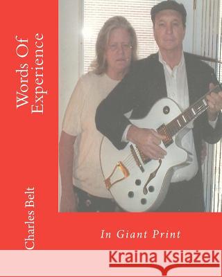Words Of Experience: In Giant Print Belt, Sandra 9781468092264 Createspace - książka
