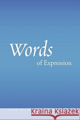 Words of Expression Lisa D Shawn Hil 9781456724238 Authorhouse - książka