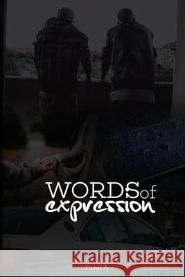 Words of Expression Yusuf A 9781975964030 Createspace Independent Publishing Platform - książka