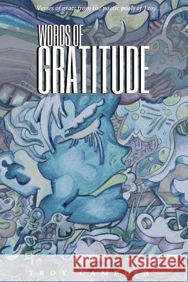 Words of Gratitude Troy Camplin 9798362982560 Independently Published - książka