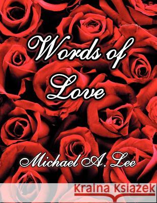 Words of Love Michael A. Lee 9780615438856 Yav - książka