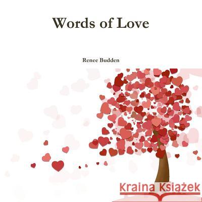 Words of Love Renee Budden 9781387334346 Lulu.com - książka