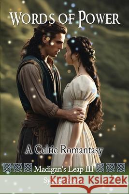 Words of Power: A Celtic Romantasy Sydney Acorn C. Egan 9781923212336 Quillpen Pty Ltd T/A Leaves of Gold Press - książka