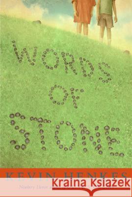 Words of Stone Kevin Henkes 9780060782306 Greenwillow Books - książka