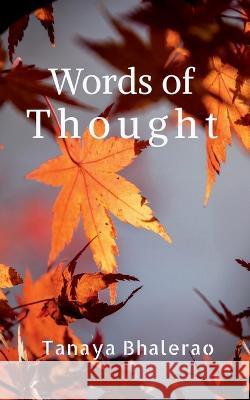 Words Of Thought Tanaya Bhalerao   9798887339023 Notion Press - książka