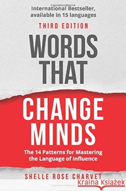 Words That Change Minds: The 14 Patterns for Mastering the Language of Influence Shelle Rose Charvet 9781733670302 Success Strategies - książka