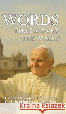 Words that moved the world Sachet, Leachim 9783384631756 tredition - książka