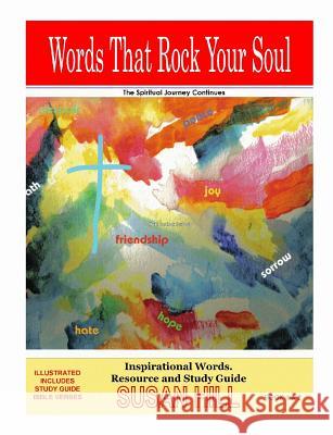 Words That Rock Your Soul . The Spiritual Journey Continues! Susan Hill 9781409231882 Lulu.com - książka