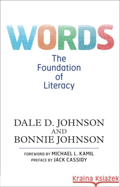 Words: The Foundation of Literacy Johnson, Dale D. 9780813344157 Westview Press - książka