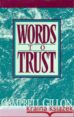Words to Trust Campbell Gillon 9780389209485 Rowman & Littlefield Publishers - książka