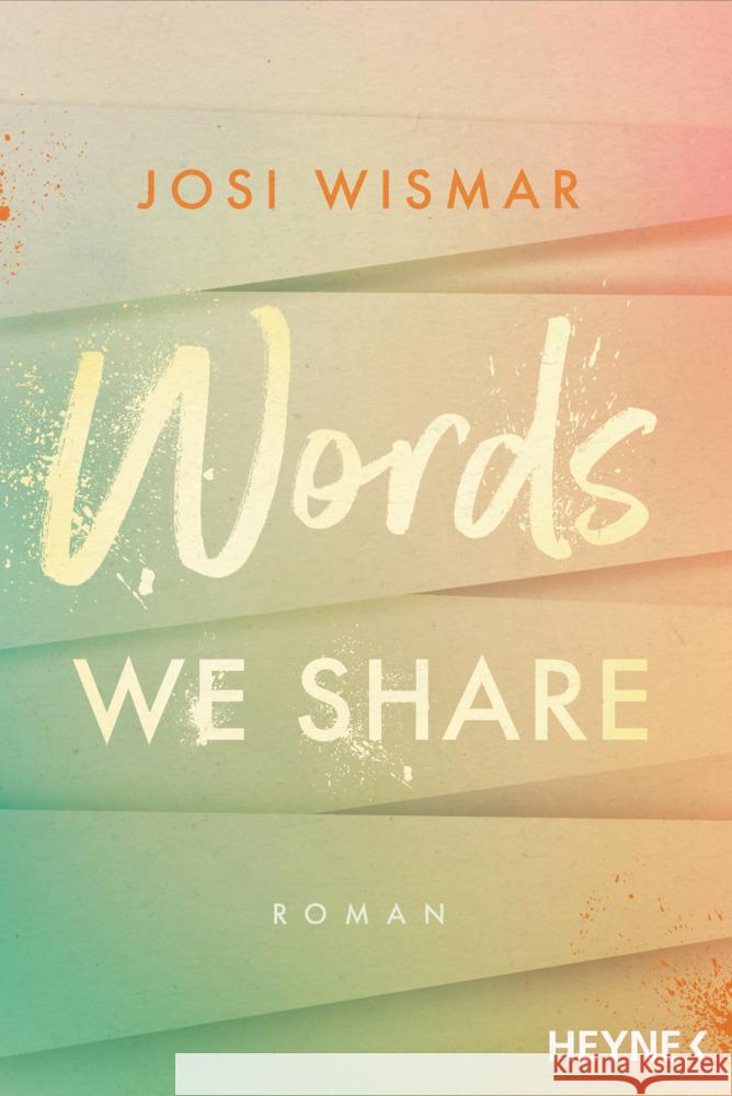 Words We Share Wismar, Josi 9783453425224 Heyne - książka