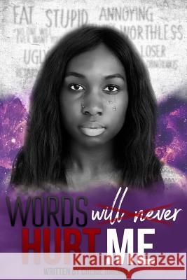 Words Will Never Hurt Me Cherie Jordan 9781717007155 Createspace Independent Publishing Platform - książka