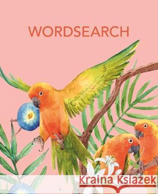 Wordsearch: Over 150 Puzzles Eric Saunders 9781398825116 Sirius Entertainment - książka