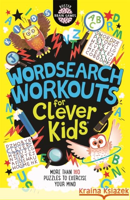 Wordsearch Workouts for Clever Kids®  9781780556192 Michael O'Mara Books Ltd - książka