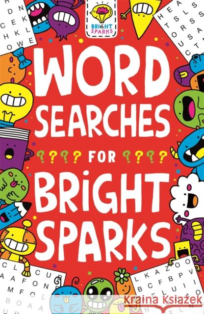 Wordsearches for Bright Sparks: Ages 7 to 9 Gareth Moore 9781780556307 Michael O'Mara Books Ltd - książka