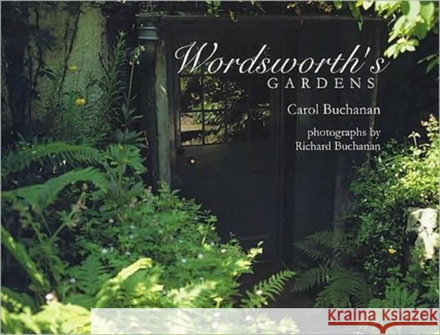 Wordsworth's Gardens Carol Buchanan 9780896724457 Texas Tech University Press - książka