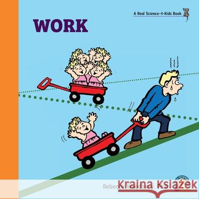 Work Rebecca Woodbury, PH D 9781950415205 Real Science-4-Kids - książka