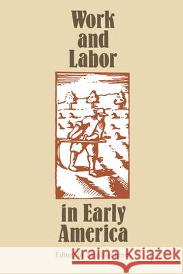 Work and Labor in Early America Stephen Innes 9780807842362 University of North Carolina Press - książka