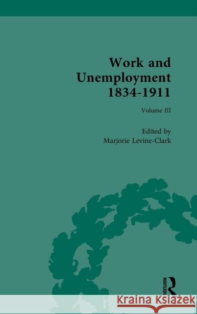 Work and Unemployment 1834-1911 Levine-Clark, Marjorie 9780367335250 Routledge - książka